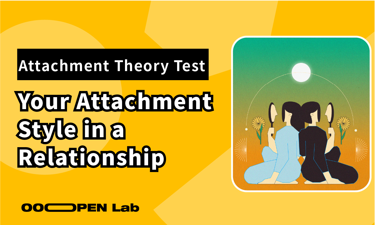 Attachment Theory Test: Your Attachment Style in a Relationship